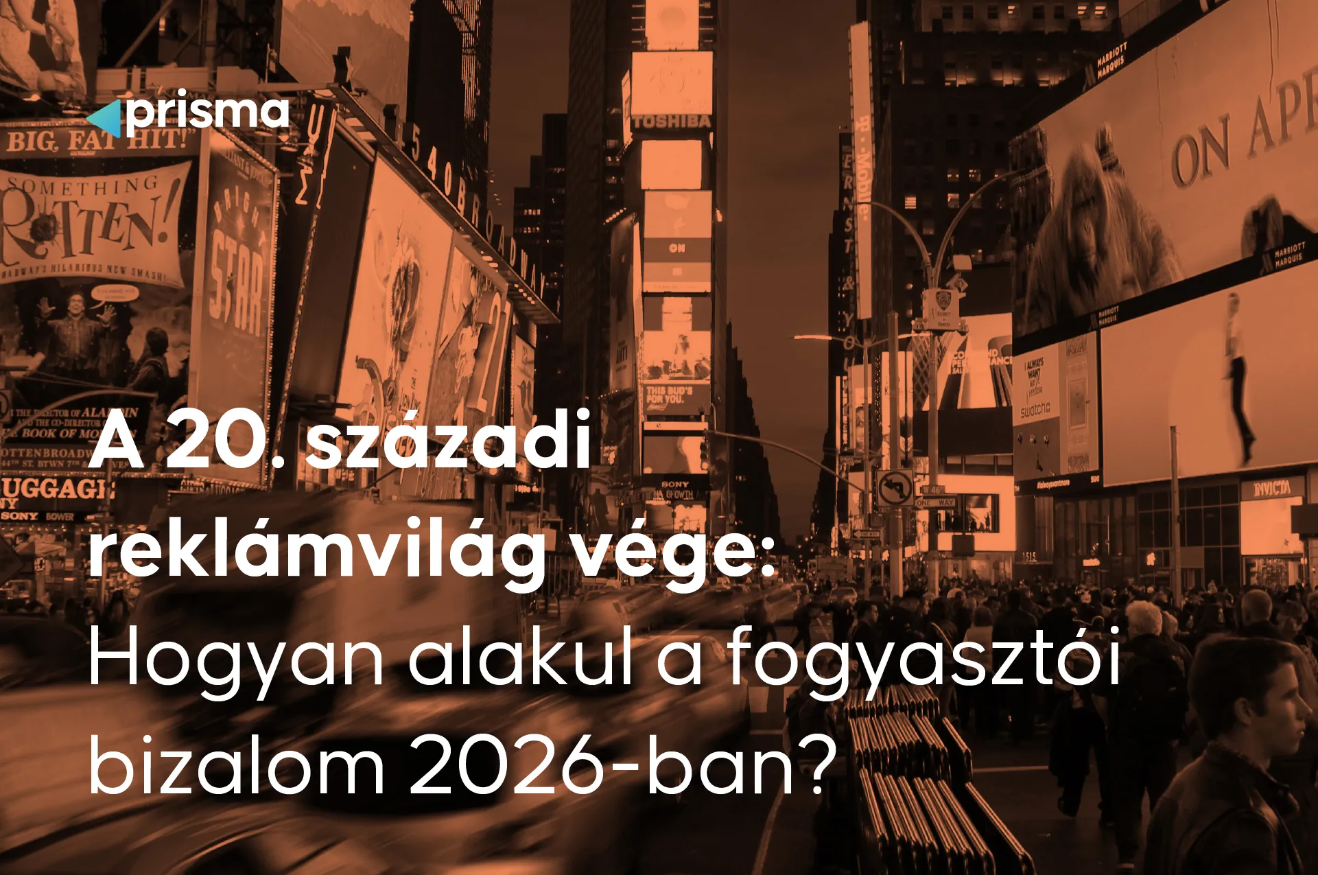 A 20. századi reklámvilág vége: Hogyan alakul a fogyasztói bizalom 2026-ban?